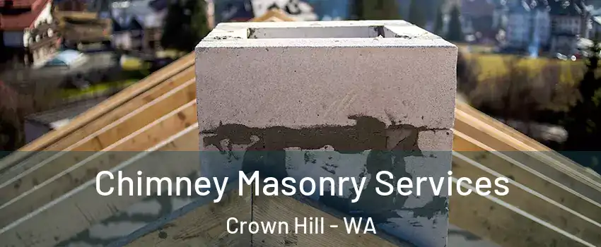 Chimney Masonry Services Crown Hill - WA