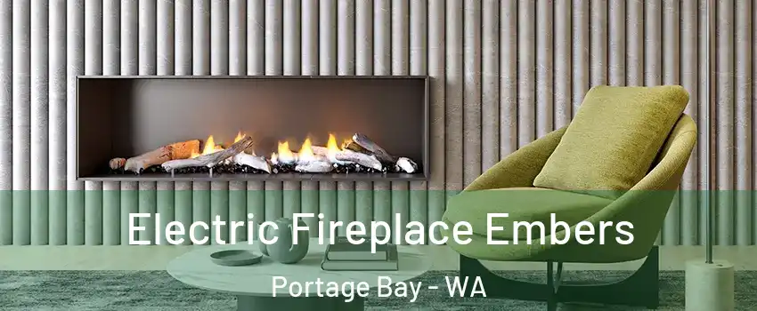 Electric Fireplace Embers Portage Bay - WA
