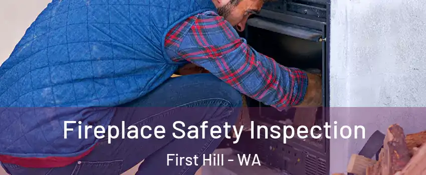 Fireplace Safety Inspection First Hill - WA