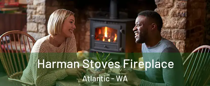 Harman Stoves Fireplace Atlantic - WA