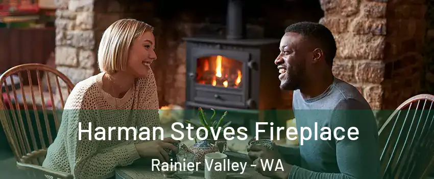 Harman Stoves Fireplace Rainier Valley - WA