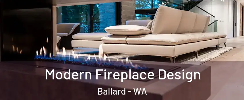 Modern Fireplace Design Ballard - WA