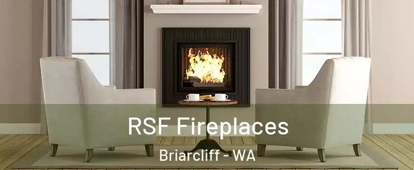 RSF Fireplaces Briarcliff - WA