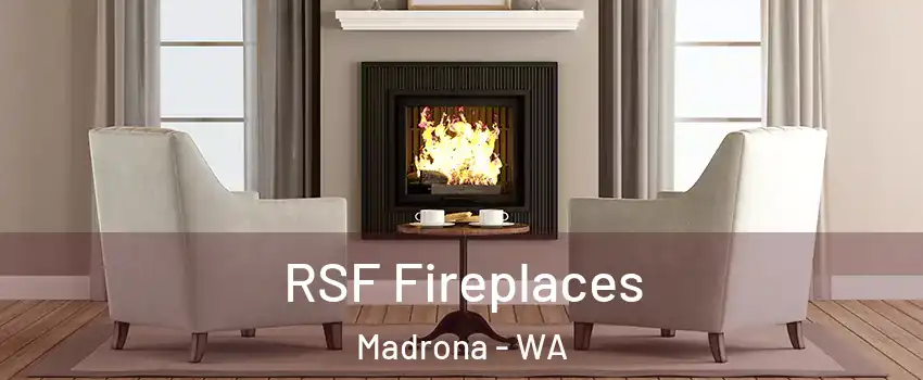 RSF Fireplaces Madrona - WA
