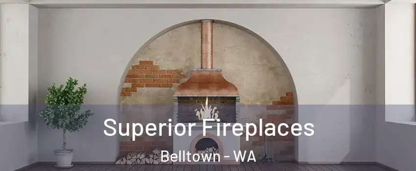 Superior Fireplaces Belltown - WA